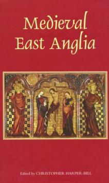 Medieval East Anglia