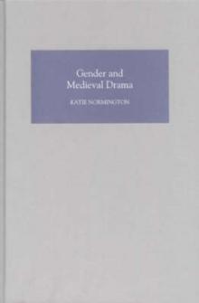 Gender and medieval drama