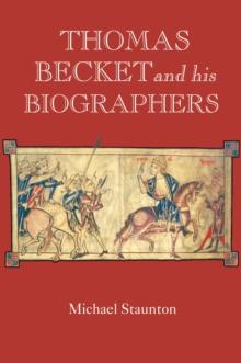 Thomas Becket and his Biographers