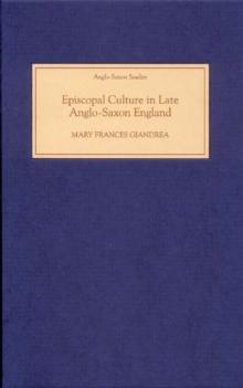 Episcopal culture in late Anglo-Saxon England