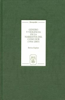 Genero y violencia en la narrativa del Cono Sur [1954-2003]