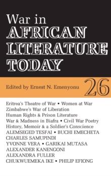 ALT 26 War in African Literature Today