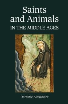 Saints and Animals in the Middle Ages