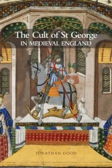 The cult of St George in medieval England