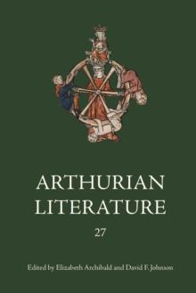 Arthurian Literature XXVII