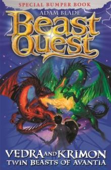 Beast Quest: Vedra & Krimon Twin Beasts of Avantia : Special