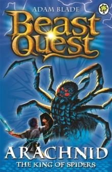 Beast Quest: Arachnid the King of Spiders : Series 2 Book 5