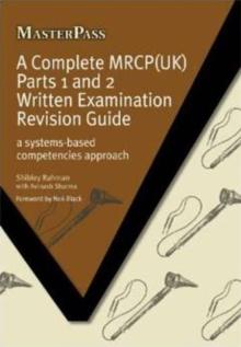 A Complete MRCP(UK) : A Systems-Based Competencies Approach