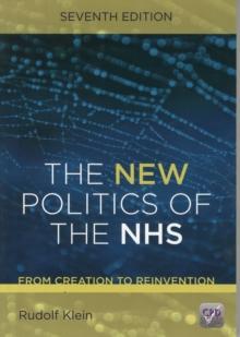 The New Politics of the NHS, Seventh Edition