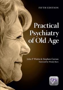 PRACTICAL PSYCHIATRY OF OLD AGE 5e