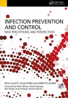 Infection Prevention and Control : Perceptions and Perspectives