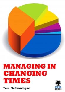 Managing in Changing Times