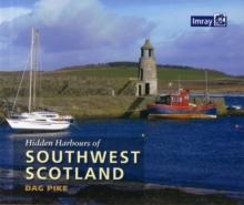 Hidden Harbours of Southwest Scotland