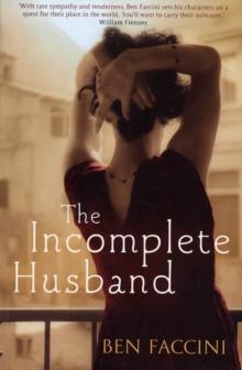 The Incomplete Husband