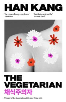 The Vegetarian : A Novel