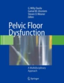 Pelvic Floor Dysfunction : A Multidisciplinary Approach