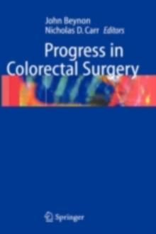 Progress in Colorectal Surgery