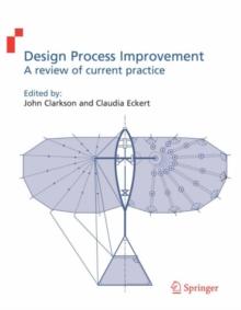 Design Process Improvement : A review of current practice