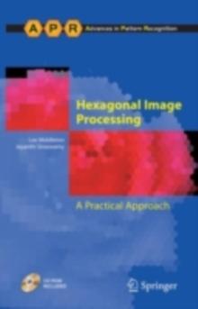 Hexagonal Image Processing : A Practical Approach