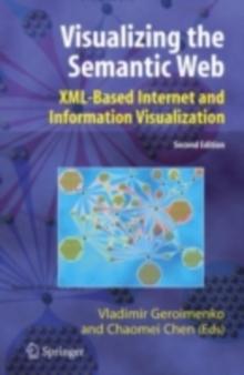 Visualizing the Semantic Web : XML-based Internet and Information Visualization