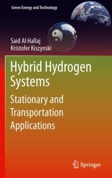 Hybrid Hydrogen Systems : Stationary and Transportation Applications