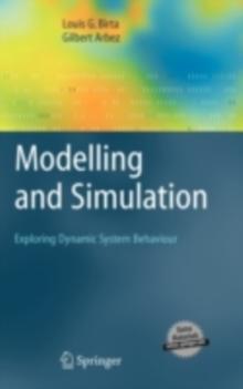 Modelling and Simulation : Exploring Dynamic System Behaviour