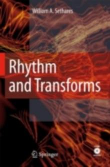 Rhythm and Transforms