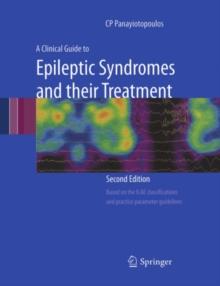 A Clinical Guide to Epileptic Syndromes and their Treatment