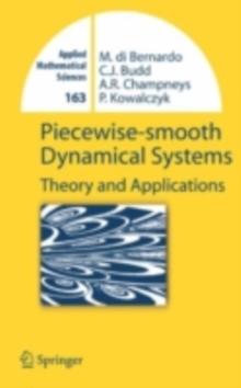 Piecewise-smooth Dynamical Systems : Theory and Applications