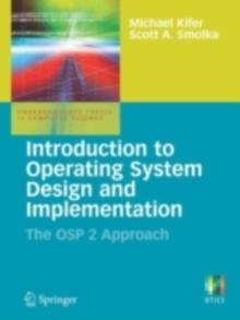 Introduction to Operating System Design and Implementation : The OSP 2 Approach