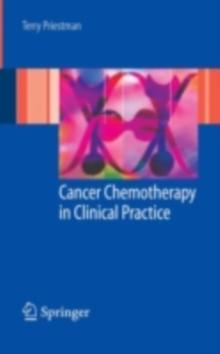 Cancer Chemotherapy in Clinical Practice