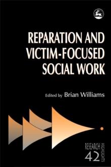 Reparation and Victim-focused Social Work