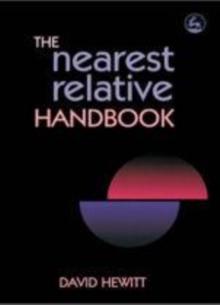 The Nearest Relative Handbook : Second Edition