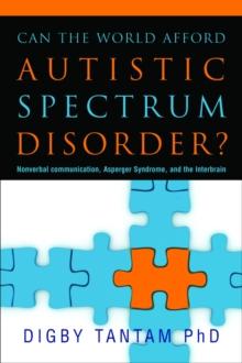 Can the World Afford Autistic Spectrum Disorder? : Nonverbal Communication, Asperger Syndrome and the Interbrain