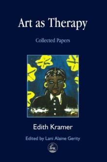 Art as Therapy : Collected Papers