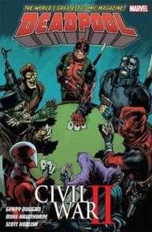 Deadpool World's Greatest Vol. 5 : Civil War II