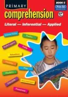 Primary Comprehension : Fiction and Nonfiction Texts Bk. C