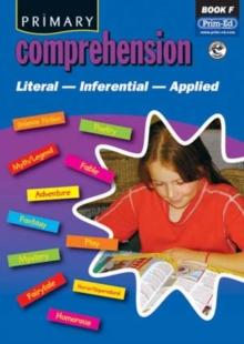 Primary Comprehension : Fiction and Nonfiction Texts Bk. F