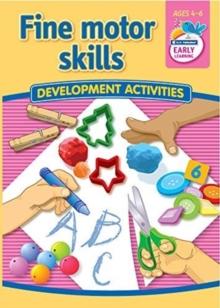 Gross Motor Skills : Development Activities