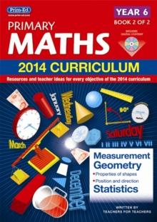 Primary Maths : Resources and Teacher Ideas for Every Objective of the 2014 Curriculum