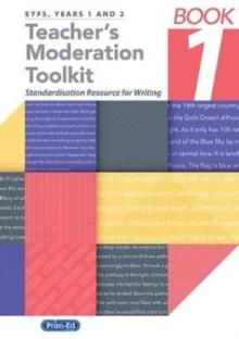 Teacher's Moderation Toolkit : Standardisation Resource for Teachers Book 1