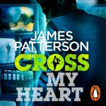 Cross My Heart : (Alex Cross 21)