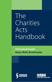 Charities Acts Handbook, The : A Practical Guide to the Charities Act