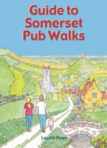 Guide to Somerset Pub Walks : 20 Circular Walks