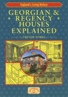 Georgian & Regency Houses Explained