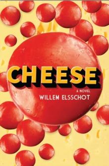 Cheese : Newly Translated and Annotated