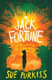 Jack Fortune : And the Search for the Hidden Valley