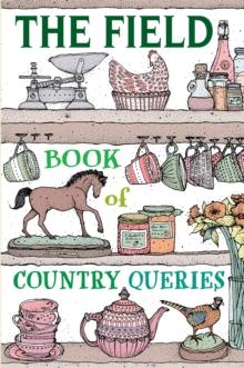 The Field Book of Country Queries