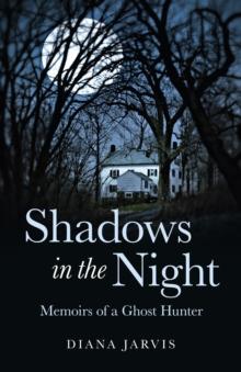 Shadows In The Night: Memoirs Of A Ghost