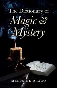 Dictionary of Magic & Mystery